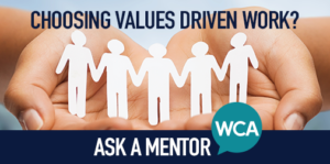 choosing value driven work ask a mentor