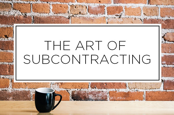 Freelance Austin | The Art of Subcontracting